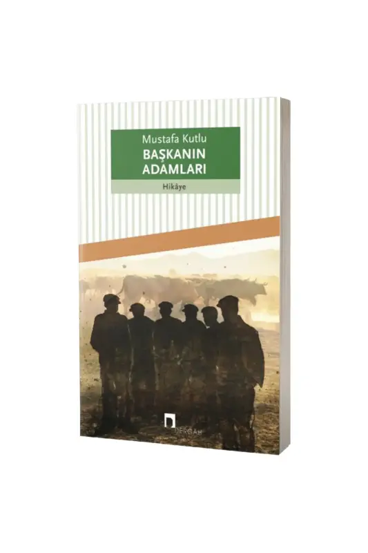 Başkanın Adamları - Dergah Yayınları