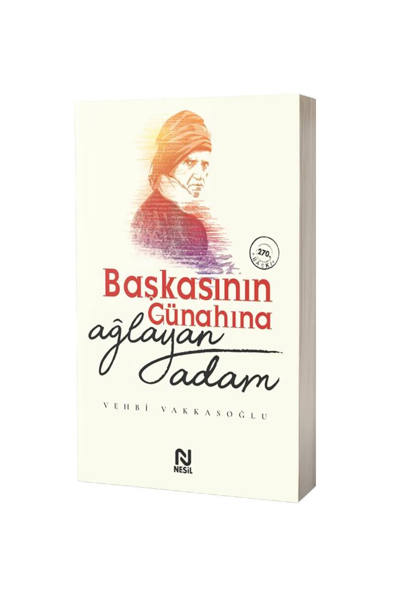 Başkasının Günahına Ağlayan Adam - 1