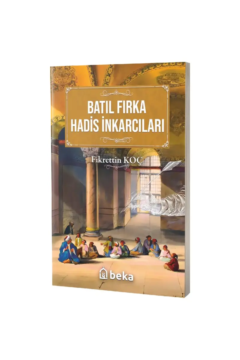 Batıl Fırka Hadis İnkarcıları - 1