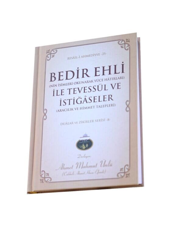 Bedir Ehli İle Tevessül Ve İstiğaseler - Lalegül Yayınevi