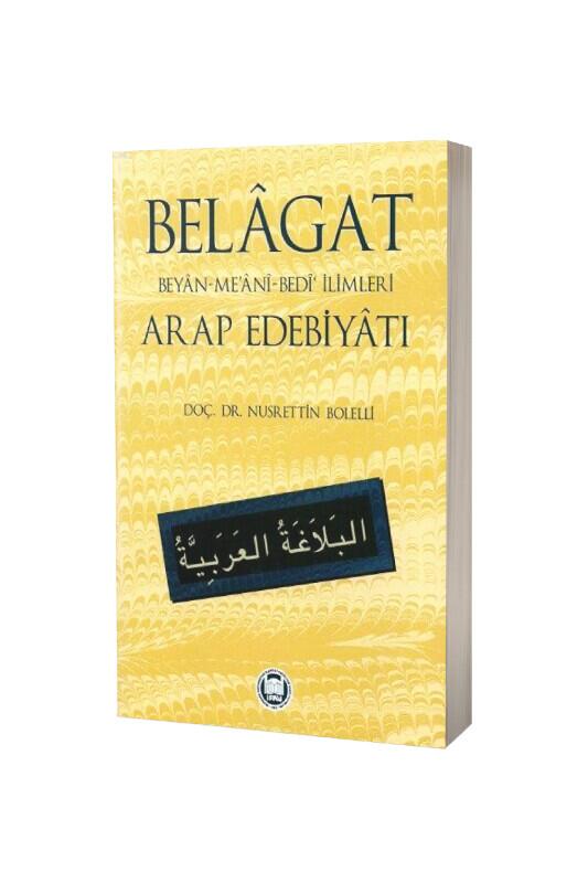 Belagat Arap Edebiyatı - M.Ü İlahiyat Fakültesi Vakfı Yayınları