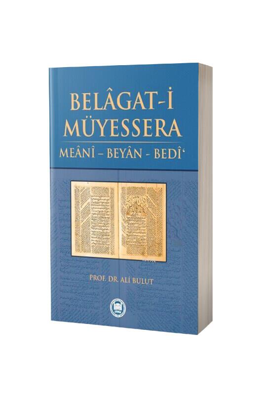 Belagati Müyessera Meani Beyan Bedi - M.Ü İlahiyat Fakültesi Vakfı Yayınları