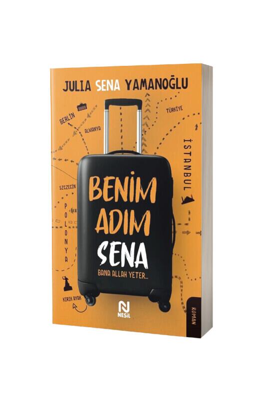 Benim Adım Sena - Nesil Yayınları