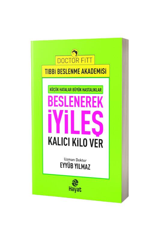 Beslenerek İyileş - Hayat Yayınları