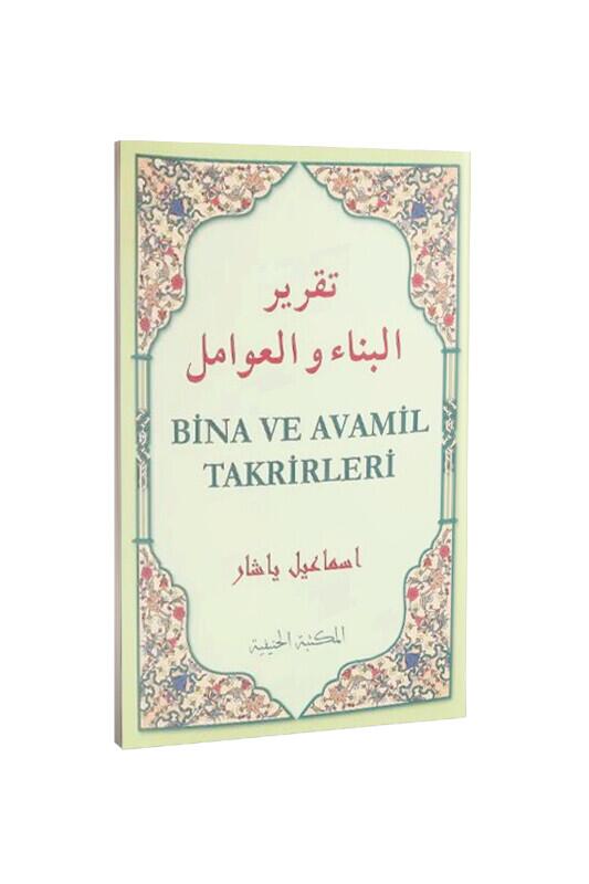 Bina Ve Avamil Takrirleri - Hanifiyye Kitabevi