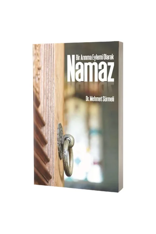 Bir Arınma Eylemi Olarak Namaz - Mavi Yayıncılık