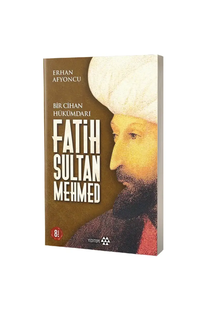 Bir Cihan Hükümdarı Fatih Sultan Mehmed - 1