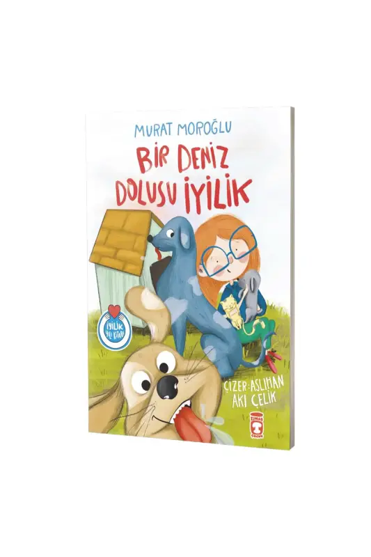 Bir Deniz Dolusu İyilik - Timaş Çocuk Yayınları