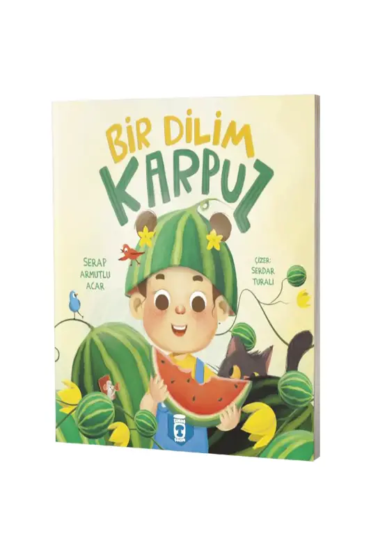Bir Dilim Karpuz - Timaş Çocuk Yayınları