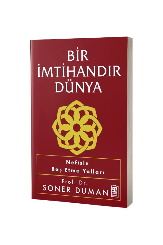 Bir İmtihandır Dünya - Timaş Yayınları