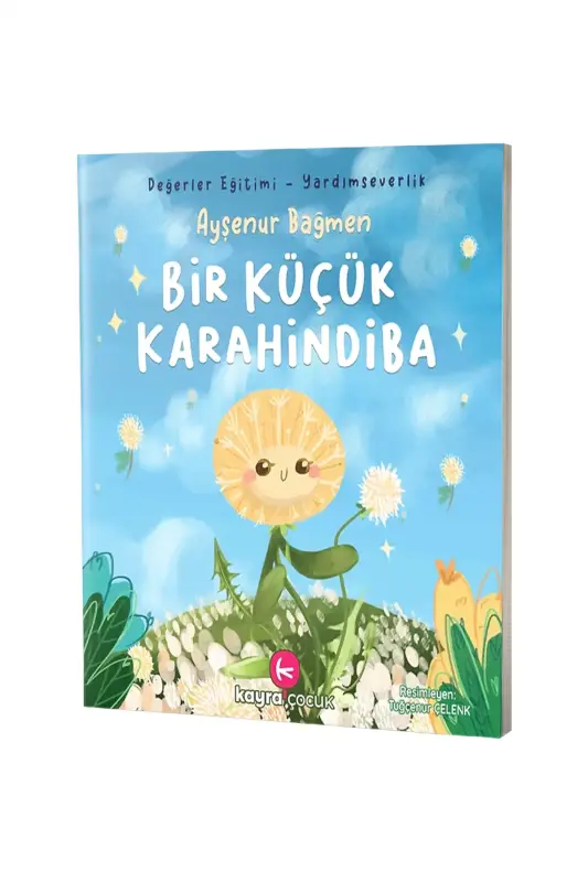 Bir Küçük Karahindiba - Kayra Çocuk