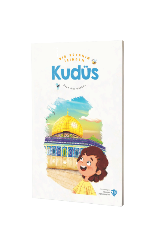 Bir Rüyanın İçinden Kudüs - Diyanet Vakfı Yayınları