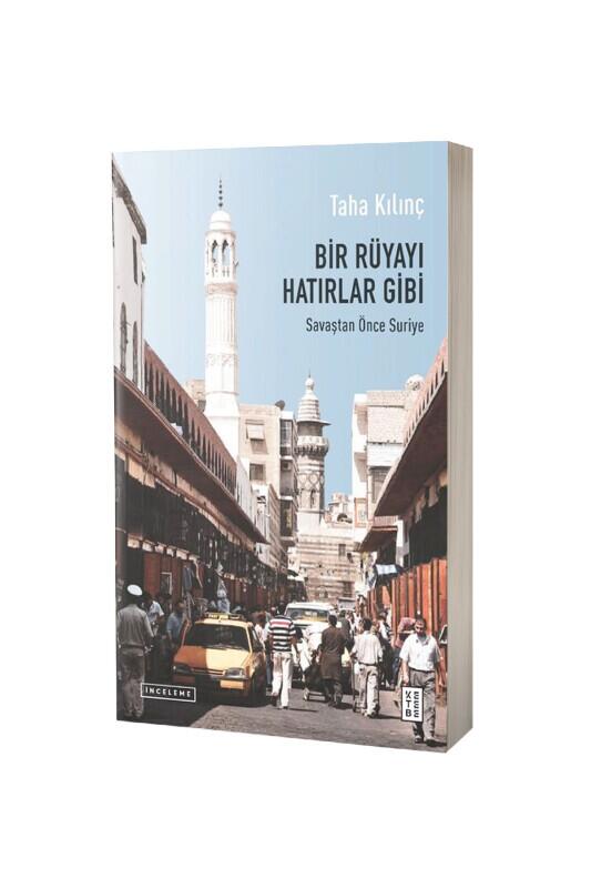 Bir Rüyayı Hatırlar Gibi - Ketebe Yayınları