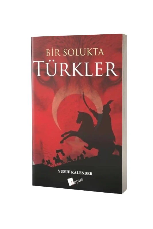 Bir Solukta Türkler - Lopus Yayınları