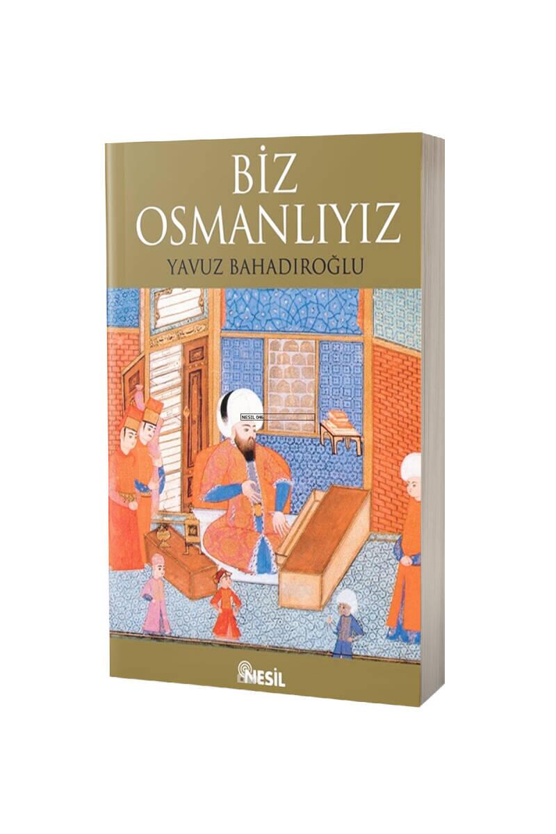 Biz Osmanlıyız - 1