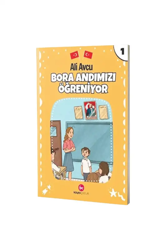 Bora Andımızı Öğreniyor - Kayra Çocuk