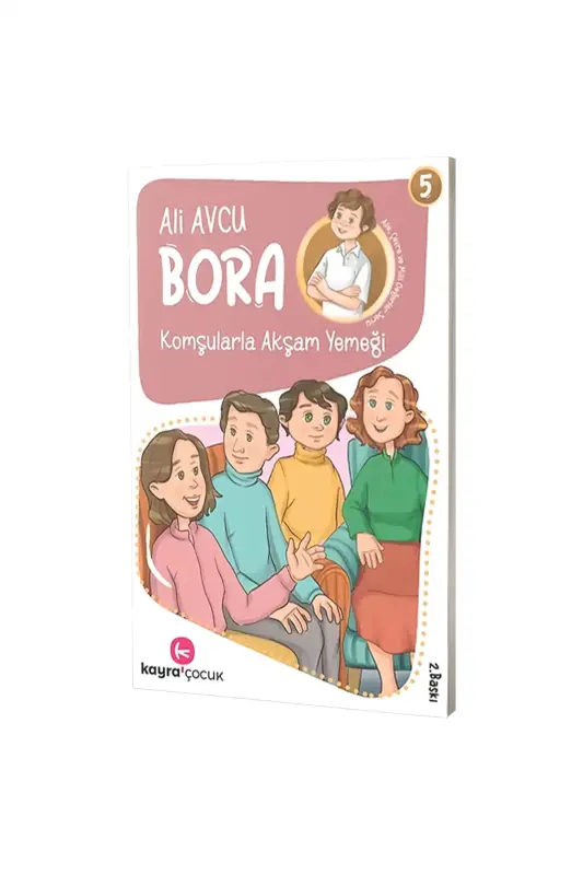 Bora Komşularla Akşam Yemeği - Kayra Çocuk
