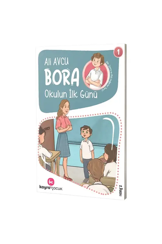 Bora Okulun İlk Günü - Kayra Çocuk