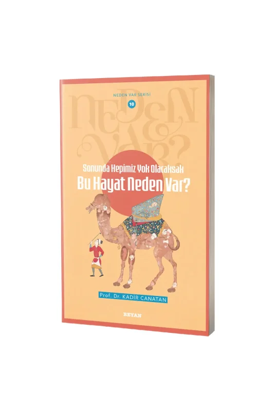 Bu Hayat Neden Var? - Beyan Yayınları