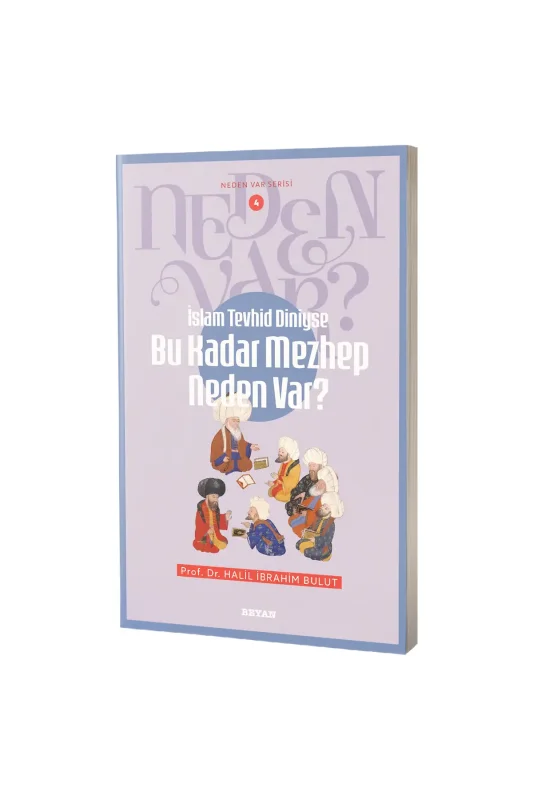 Bu Kadar Mezhep Neden Var? - Beyan Yayınları