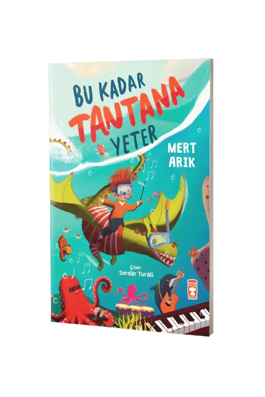 Bu Kadar Tantana Yeter - Timaş Çocuk Yayınları