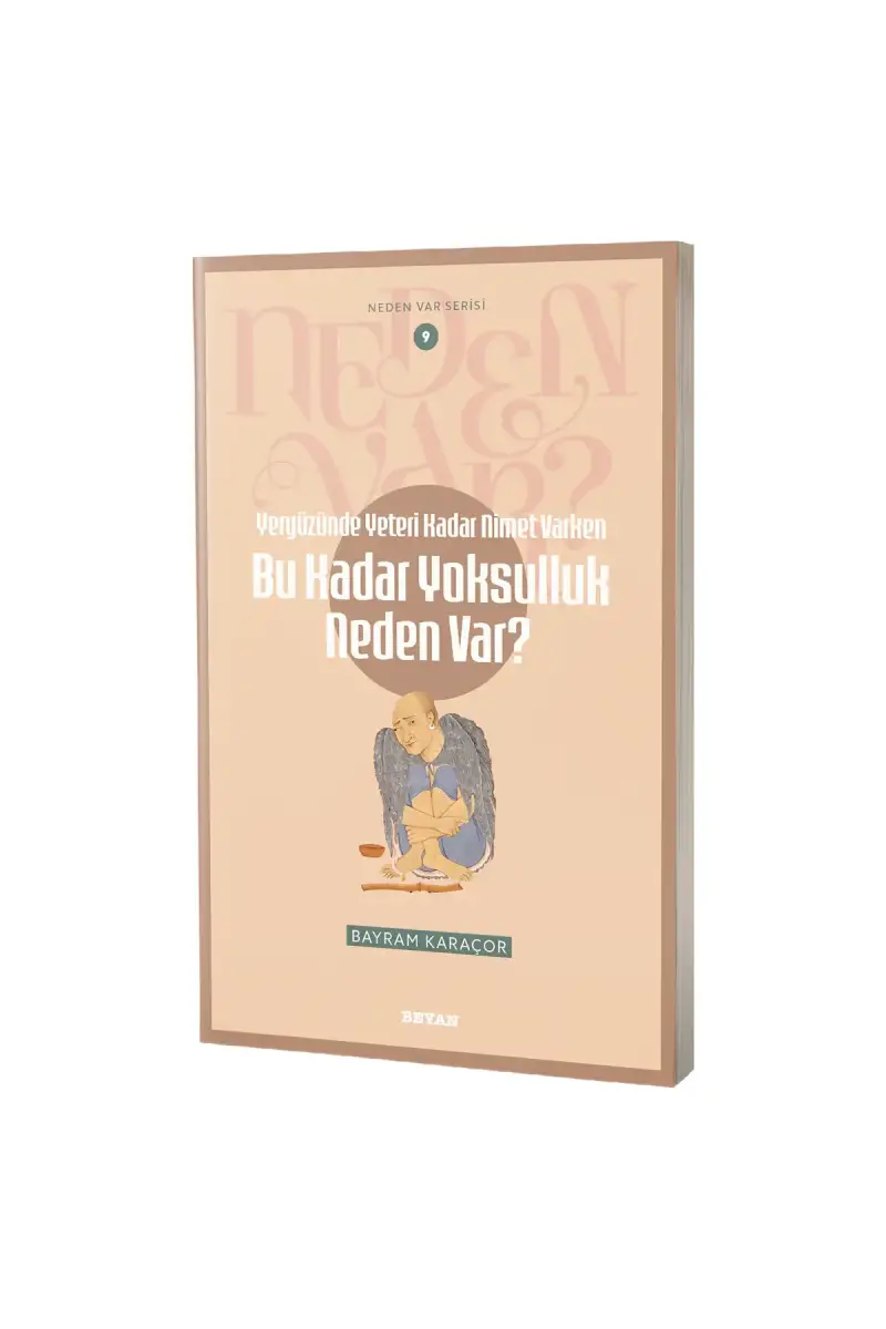 Bu Kadar Yoksulluk Neden Var? - 1