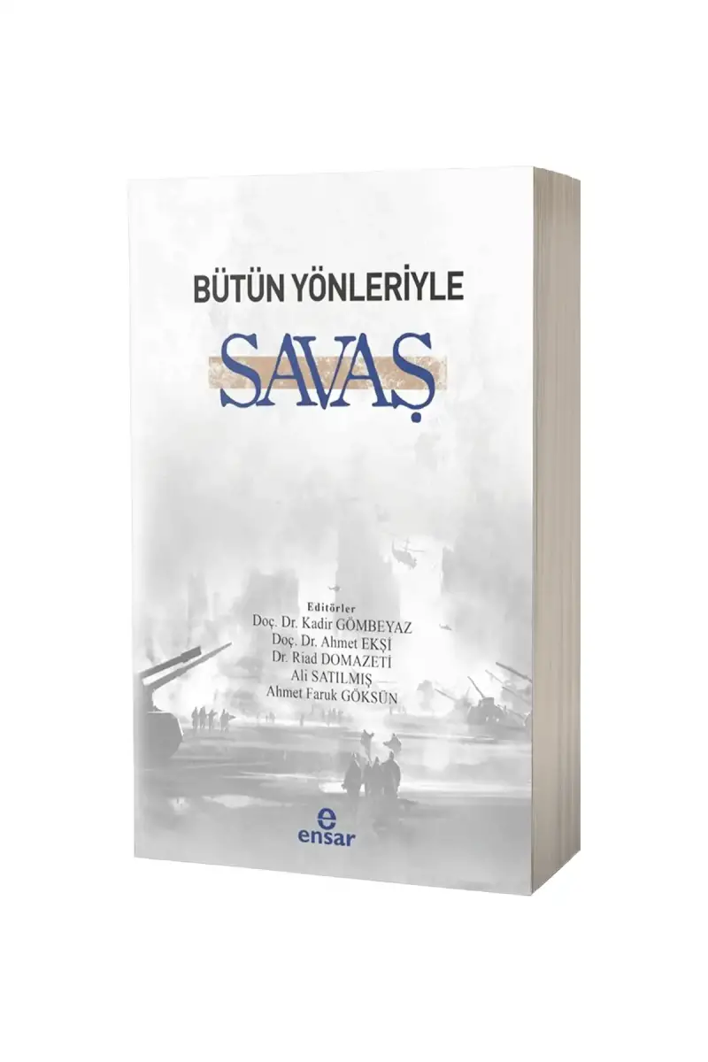 Bütün Yönleriyle Savaş - 1