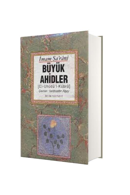 Büyük Ahidler El Uhüdül Kübra - Bedir Yayınevi