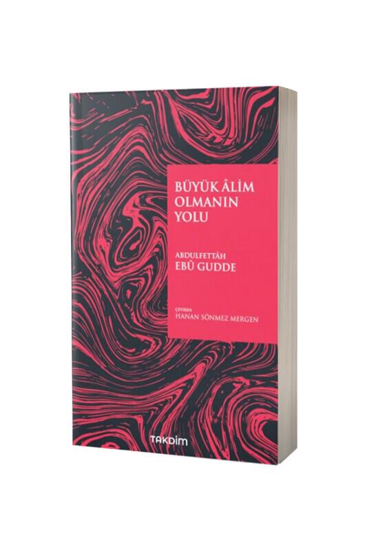 Büyük Alim Olmanın Yolu - Takdim Kitap