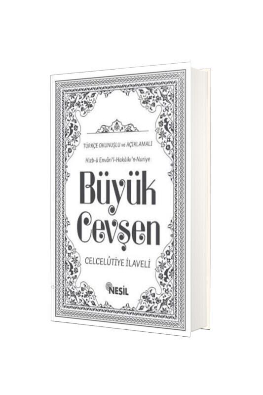Büyük Cevşen Türkçe Okunuşlu Ve Açıklamalı - Nesil Yayınları