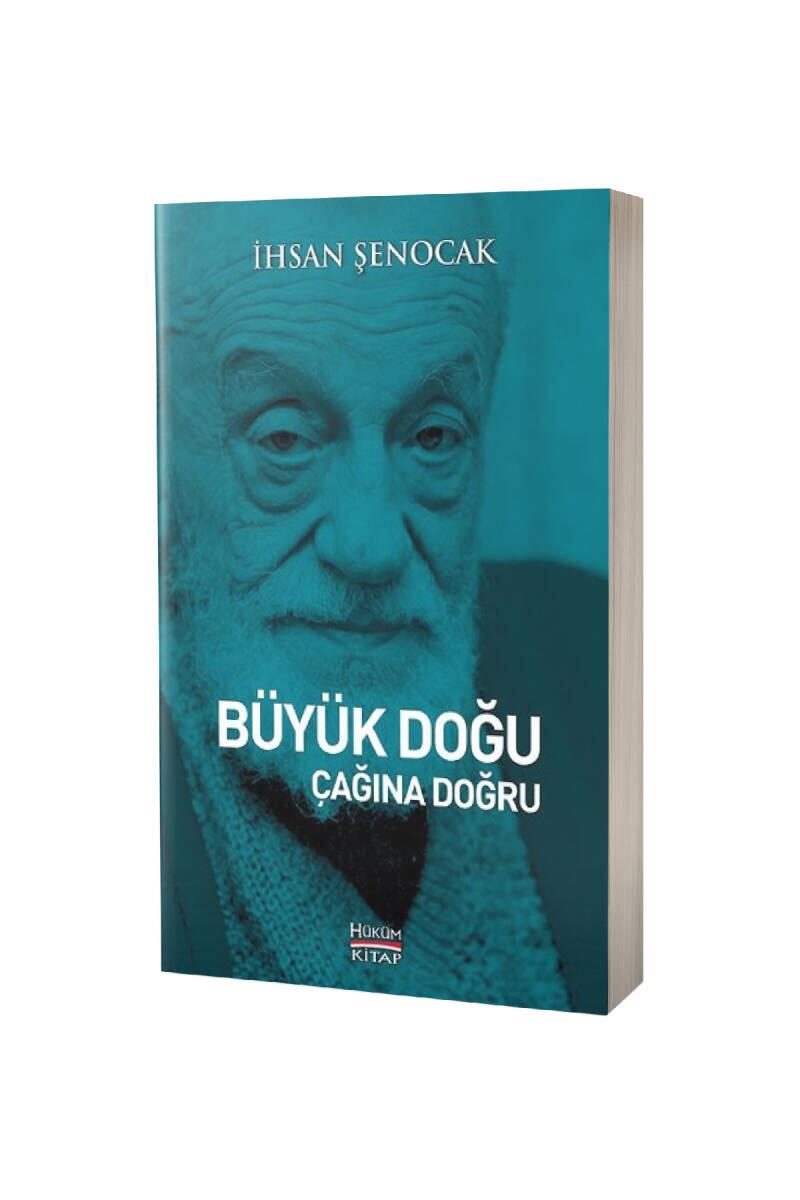 Büyük Doğu Çağına Doğru - 1