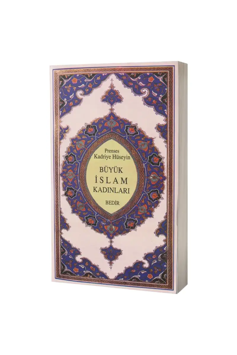 Büyük İslam Kadınları - 1