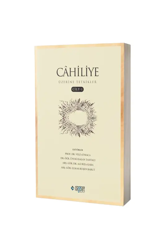 Cahiliye Üzerine Tetkikler 1 - Rağbet Yayınları