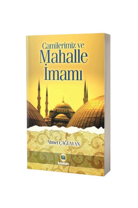 Camilerimiz Ve Mahalle İmamı - Kayıhan Yayınları