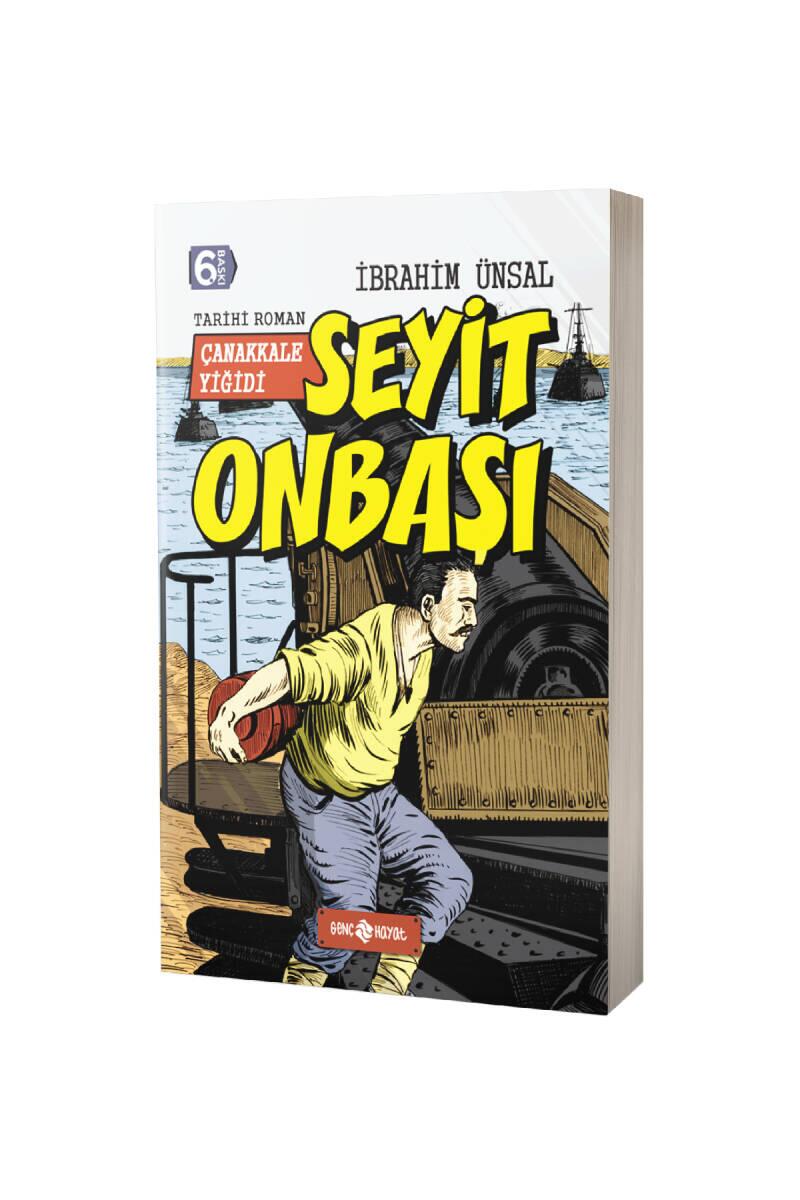 Çanakkale Yiğidi Seyit Onbaşı-Tarihi Roman - 1