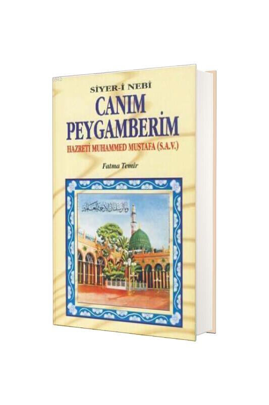 Canım Peygamberim - Temir Yayınları