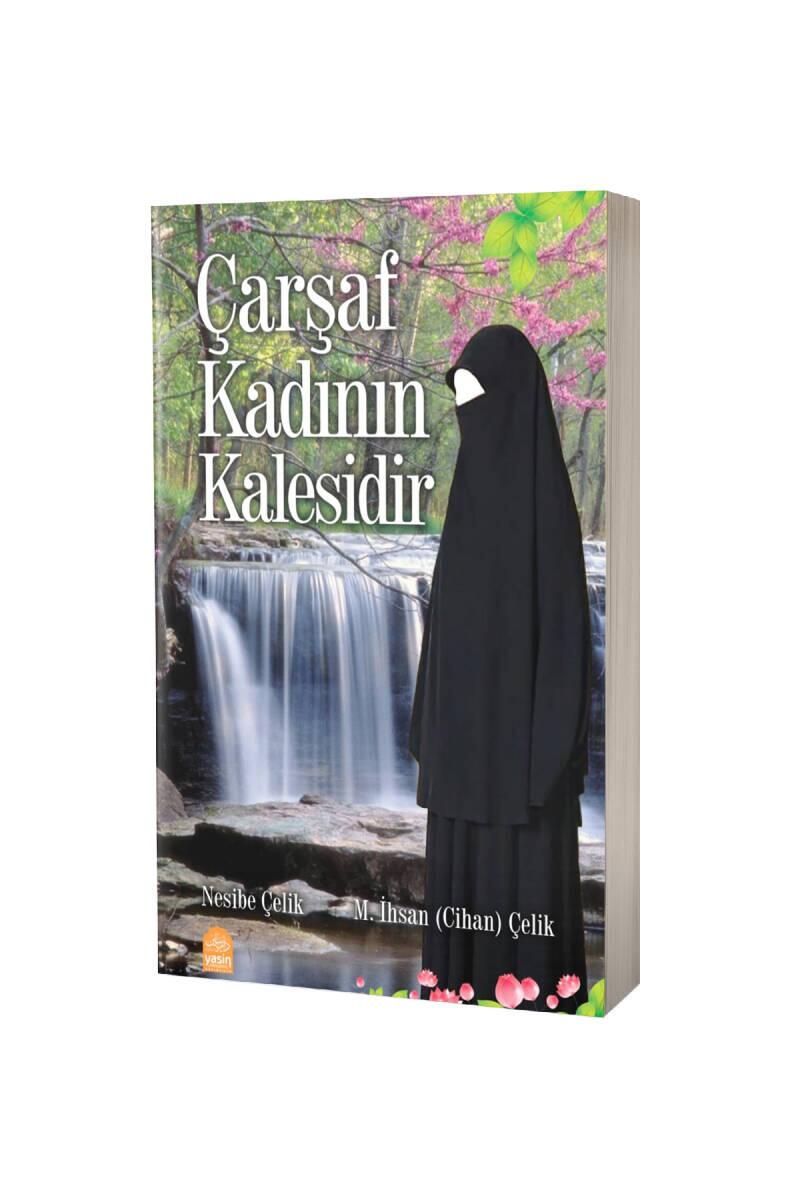 Çarşaf Kadının Kalesidir - 1