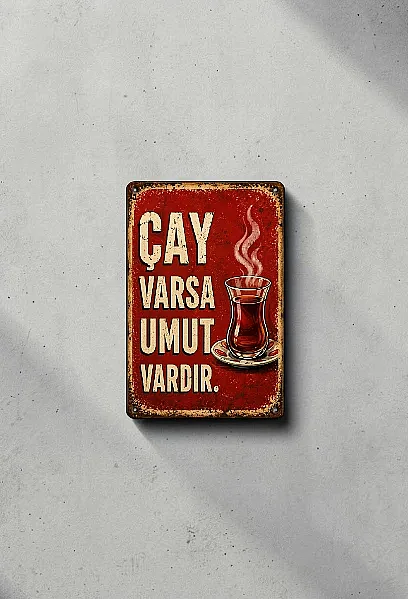 Çay Varsa Umut Vardır MiniDekor Magnet Ayaklı 9×13,5 cm - 3