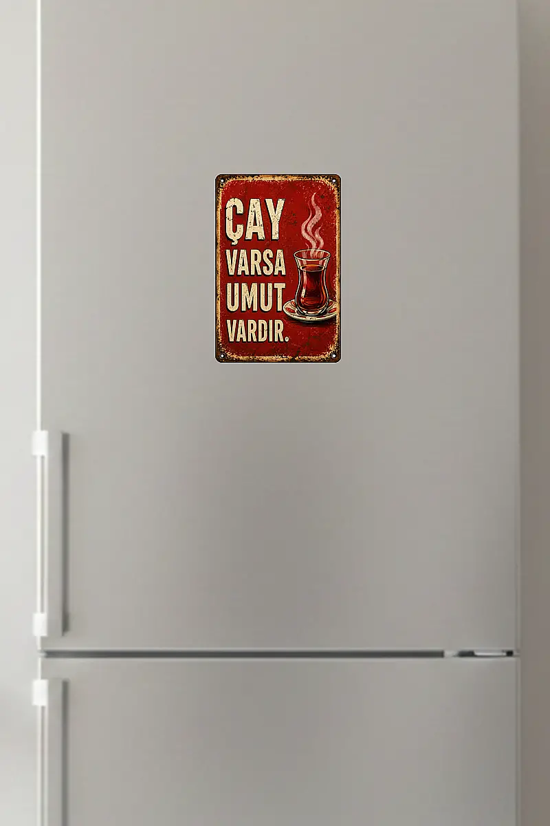 Çay Varsa Umut Vardır MiniDekor Magnet Ayaklı 9×13,5 cm - 1