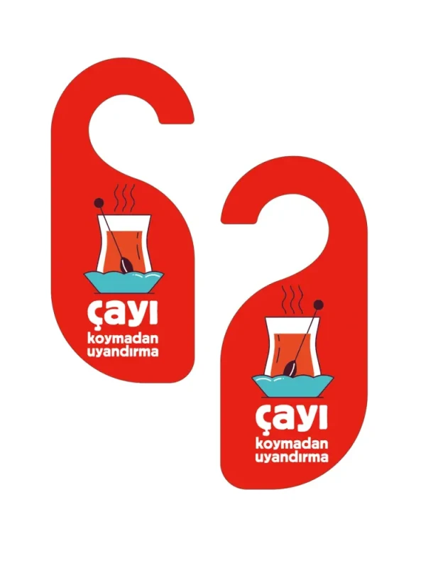 Çayı Koymadan Uyandırma Kapı Askısı Kapı Uyarı Levhası - 2