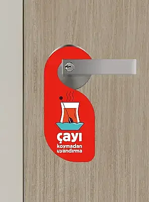Çayı Koymadan Uyandırma Kapı Askısı Kapı Uyarı Levhası - 6