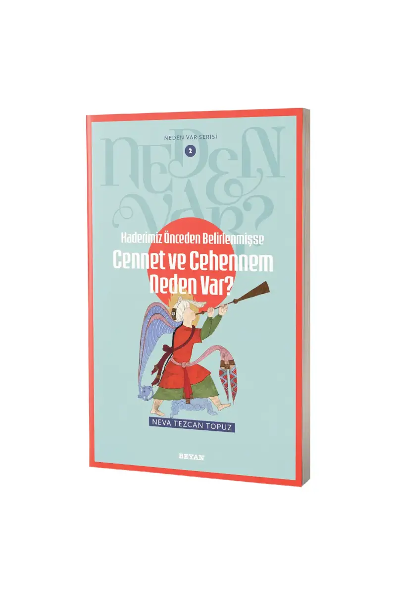 Cennet ve Cehennem Neden Var? - 1