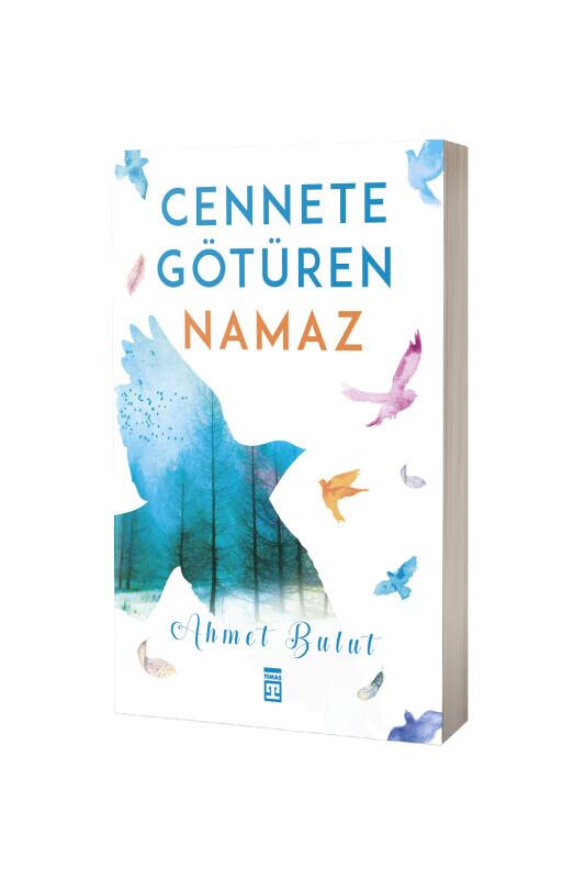 Cennete Götüren Namaz - Timaş Yayınları