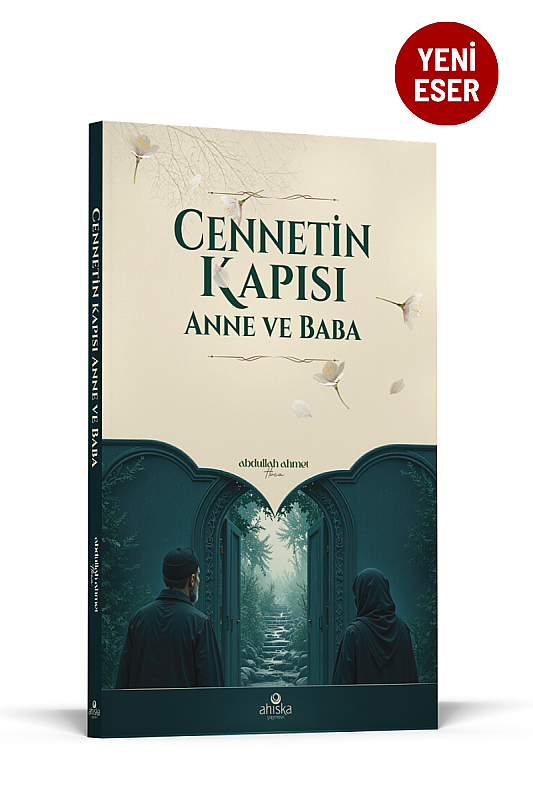 Cennetin Kapısı Anne ve Baba - Ahıska Yayınevi