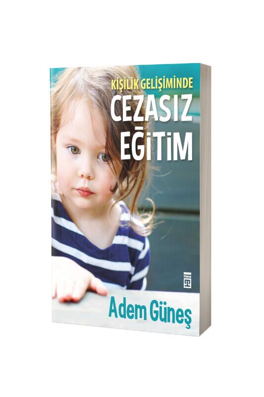 Cezasız Eğitim - Timaş Yayınları