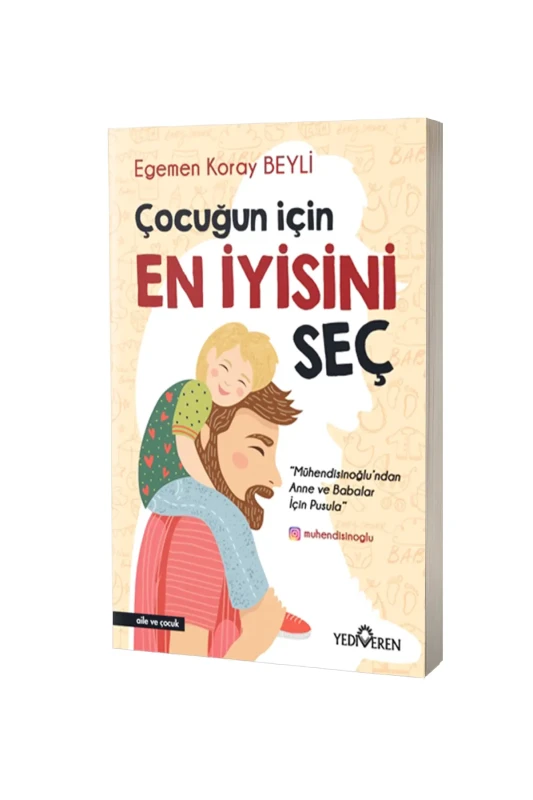Çocuğun İçin En İyisini Seç - Yediveren Yayınları