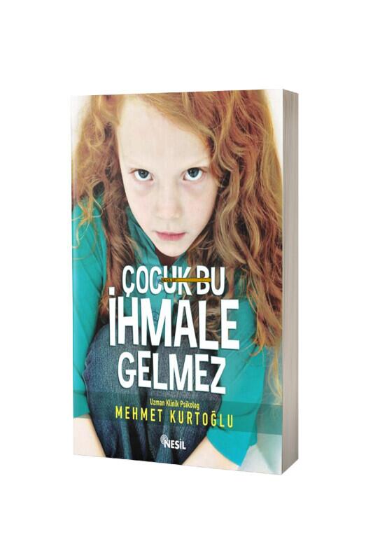 Çocuk Bu İhmale Gelmez - Nesil Yayınları
