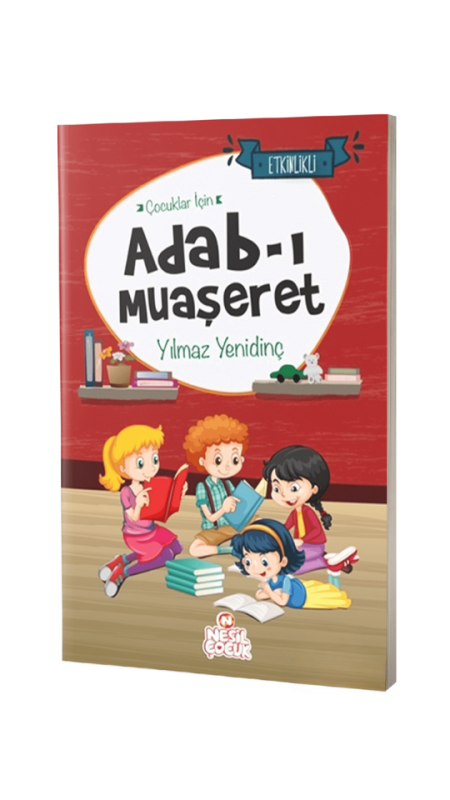 Çocuklar İçin Adabı Muaşeret - Nesil Yayınları
