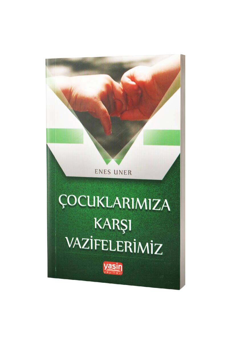 Çocuklara Karşı Vazifelerimiz - 1