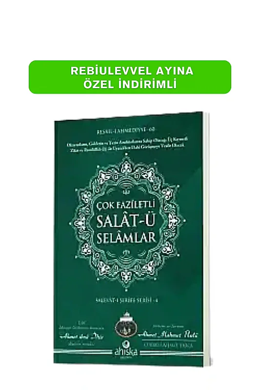 Çok Faziletli Salatü Selamlar - Ahıska Yayınevi